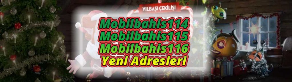 Mobilbahis114, Mobilbahis115 ve Mobilbahis116 Yeni Adresleri