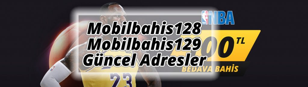 Mobilbahis128 – Mobilbahis129 Güncel Adresler