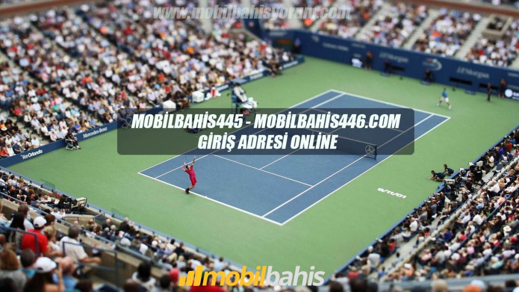Mobilbahis445 – Mobilbahis446.com Giriş Adresi Online