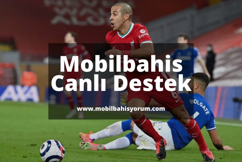 Mobilbahis Canlı Destek
