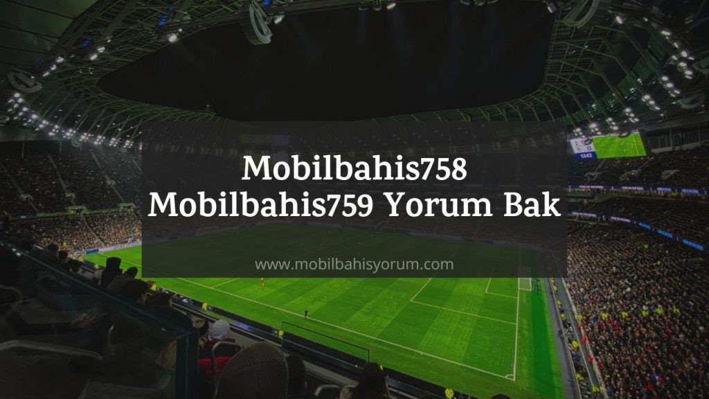 Mobilbahis758 - Mobilbahis759