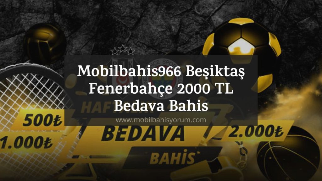 Mobilbahis966 Beşiktaş Fenerbahçe