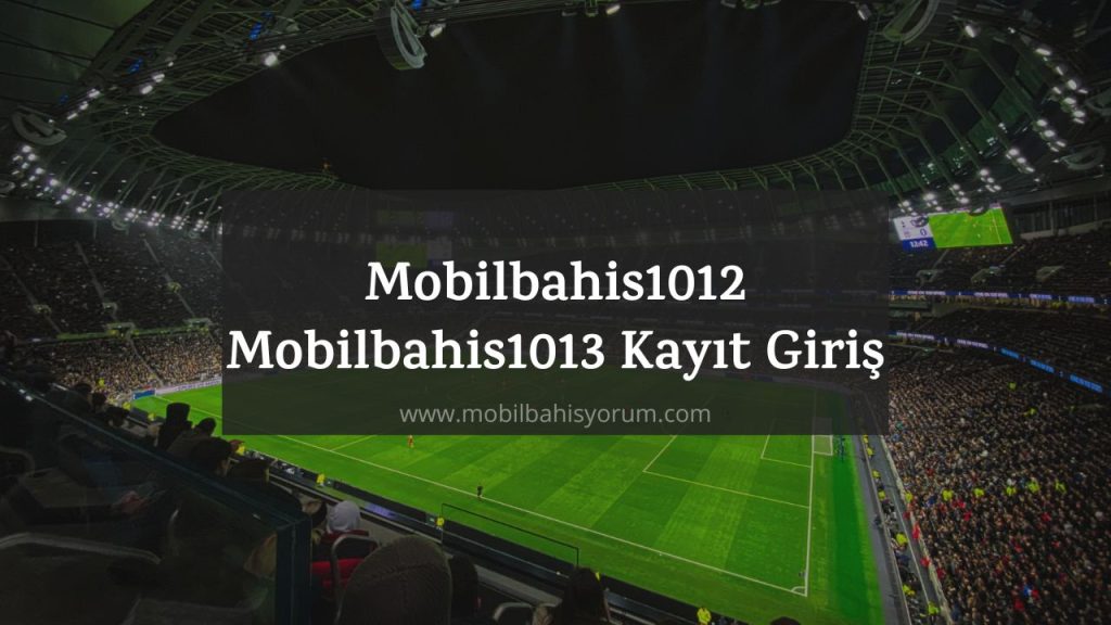 MobilBahis1012